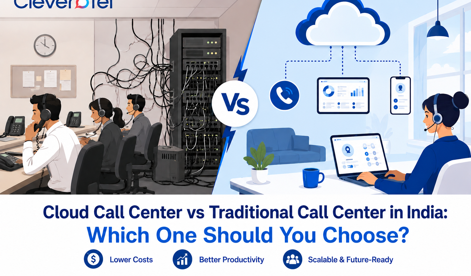 Cloud Call Center vs Traditional Call Center in India: Which One Should You Choose?